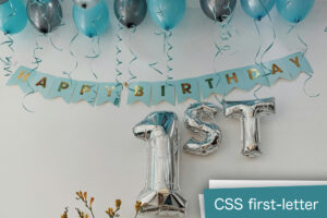 CSS first-letterが効かないとき。Webデザイン。